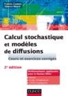 Image for Calcul Stochastique Et Modeles De Diffusions - 2E Ed