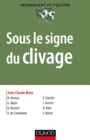 Image for Sous Le Signe Du Clivage