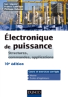 Image for Electronique De Puissance - 10E Ed: Structures, Commandes, Applications