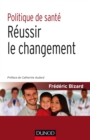 Image for Politique De Sante: Reussir Le Changement