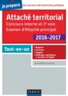 Image for Attache Territorial 2016-2017 - Concours Interne Et 3E Voie: Tout-En-Un