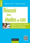 Image for Reussir Mes Etudes De Cas: Outils Et Mises En Situation. Modeles Analytiques. Mini-Cas D&#39;entreprises
