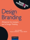 Image for Design Branding: (Re)penser Les Marques Par Le Design Thinking