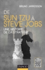 Image for De Sun Tzu a Steve Jobs: Une Histoire De La Strategie - Avec 20 Videos
