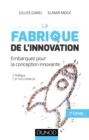 Image for La Fabrique De L&#39;innovation- 2E Ed. - Embarquez Pour La Conception Innovante