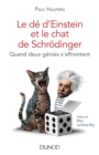 Image for Le De d&#39;Einstein Et Le Chat De Schrodinger: Quand Deux Genies S&#39;affrontent