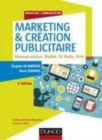 Image for Marketing and création publicitaire [electronic resource] : réseaux sociaux, mobile, tv, radio, print / Virginie de Barnier, Henri Joannis.