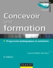 Image for Concevoir une formation [electronic resource] : progression pédagogique et animation / Chantal Perrin-Van Hille.