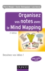 Image for Organisez Vos Notes Avec Le Mind Mapping - 2E Ed: Dessinez Vos Idees !