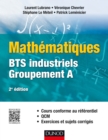 Image for Mathematiques BTS Industriels-Groupement A: Cours Conforme Au Referentiel, QCM, Exercices Et Sujets Corriges