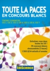 Image for Toute La PACES En Concours Blancs: Tronc Commun : UE 1, UE 2, UE 3, UE 4, UE 5, UE 6, UE 7