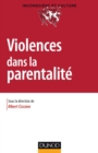 Image for Violences Dans La Parentalite: Familiale, Professionnelle, Institutionnelle, Sociale