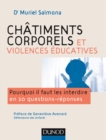 Image for Chatiments Corporels Et Violences Educatives: Pourquoi Il Faut Les Interdire En 20 Questions Reponses