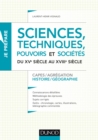 Image for Sciences, Techniques, Pouvoirs Et Societes Du XVe Siecle Au XVIIIe Siecle