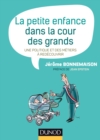 Image for La Petite Enfance Dans La Cour Des Grands: Une Politique Et Des Metiers a Redecouvrir