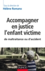 Image for Accompagner En Justice L&#39;enfant Victime De Maltraitance Ou D&#39;accident