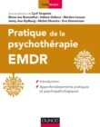 Image for Pratique De l&#39;EMDR: Introduction Et Approfondissements Pratiques Et Psychopathologiques