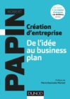 Image for Creation D&#39;entreprise: De L&#39;idee Au Business Plan