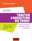 Image for Traiter L&#39;addiction Au Tabac: Avec Les Therapies Comportementales Et Cognitives