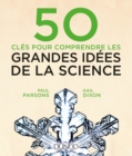 Image for 50 Cles Pour Comprendre Les Grandes Idees De La Science