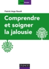 Image for Comprendre Et Soigner La Jalousie