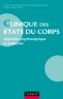 Image for Clinique Des Etats Du Corps: Approche Psychanalytique Et Projective