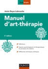 Image for Manuel D&#39;art-Therapie - 4E Ed