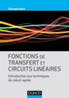 Image for Fonctions De Transfert Et Circuits Lineaires: Introduction Aux Techniques De Calcul Rapide