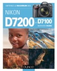 Image for Obtenez Le Maximum Des Nikon D7200 Et D7100