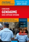 Image for Le Concours Gendarme Sous-Officier Interne - 2017-2018: Tout-En-Un