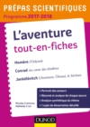 Image for L&#39;Aventure - Prepas Scientifiques 2017-2018 Tout-En-Fiches: Homere, Conrad, Jankelevitch