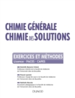Image for Chimie générale, chimie des solutions [electronic resource] : exercices et méthodes / Danielle Baeyens-Volant, Pascal Laurent, Nathalie Warzée.