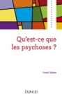 Image for Qu&#39;est-Ce Que Les Psychoses ?
