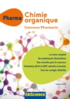 Image for PACES Chimie organique - Concours Pharmacie: Cours + QCM et QCD corriges