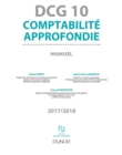 Image for DCG 10 - Comptabilite Approfondie 2017/2018 - 8E Ed