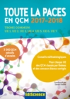 Image for Toute La PACES En QCM 2017-2018 - 3E Ed: Tronc Commun : UE1, UE2, UE3, UE4, UE5, UE6, UE7