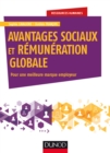 Image for Avantages Sociaux Et Remuneration Globale: Pour Une Meilleure Marque Employeur