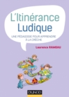 Image for L&#39;itinerance Ludique: Une Pedagogie Pour Apprendre a La Creche
