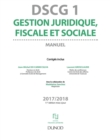 Image for DSCG 1 - Gestion Juridique, Fiscale Et Sociale 2017/2018