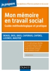 Image for Mon Memoire En Travail Social: DEASS, DEIS, DEES, CAFERUIS, CAFDES, LICENCE, MASTER