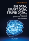 Image for Big Data, Smart Data, Stupid Data...