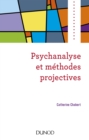 Image for Psychanalyse et méthodes projectives [electronic resource] / Catherine Chabert.