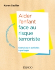 Image for Aider L&#39;enfant Face a La Menace Terroriste