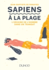 Image for Sapiens a La Plage: L&#39;origine De L&#39;homme Dans Un Transat
