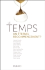Image for Le Temps - Un Eternel Recommencement ?: Voyage Aux Frontieres De La Physique
