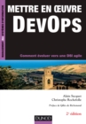 Image for Mettre En Oeuvre DevOps - 2E Ed: Comment Evoluer Vers Une DSI Agile