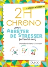 Image for 2H Chrono Pour Arreter De Stresser (Et Rester Zen)