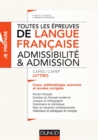 Image for Toutes Les Epreuves De Langue Francaise - Admissibilite Et Admission - CAPES/CAFEP Lettres: Cours, Methodologie, Exercices Et Annales Corrigees