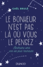 Image for Le Bonheur N&#39;est Pas La Ou Vous Le Pensez