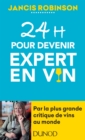 Image for 24H Pour Devenir Expert En Vin